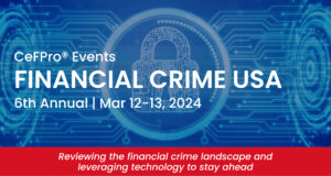 Financial Crime USA by CeFPro Events is taking place in NYC on Mar 12-13